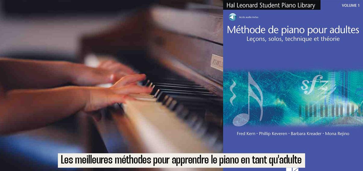 Les meilleures méthodes pour apprendre le piano en tant qu'adulte